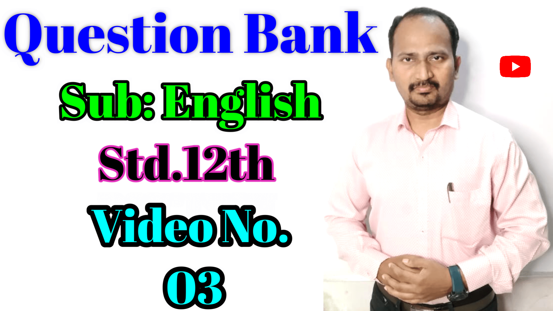 Question Bank Std.12th Video No.03