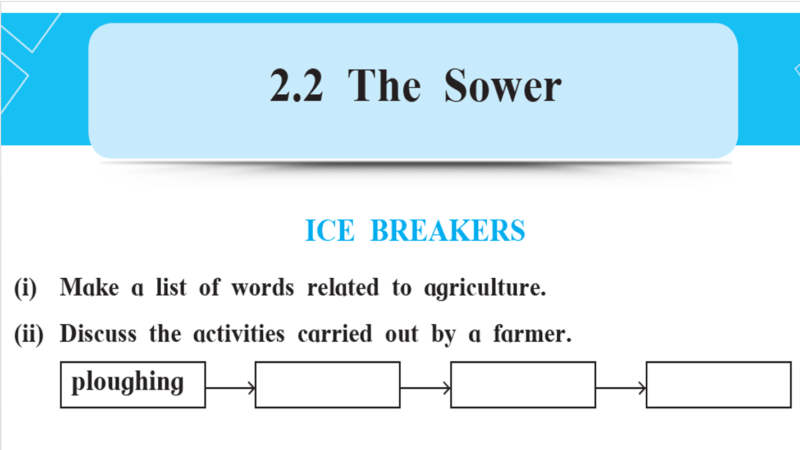 The Sower: Ice-Breakers Activities Class 11th