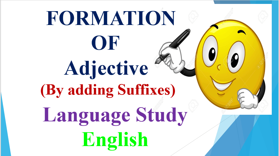 Formation of Adjective