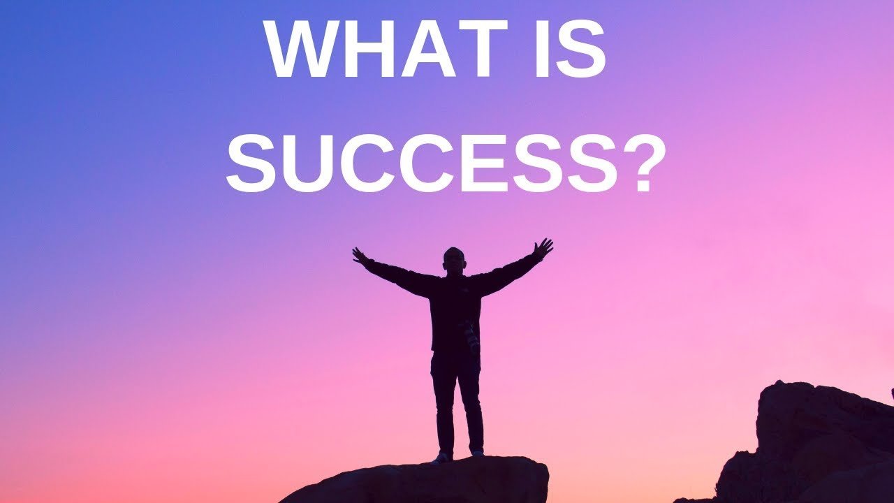 4.1 What is Success?