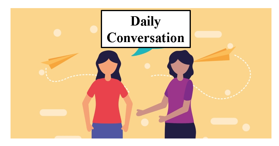 How to talk daily Conversation in English