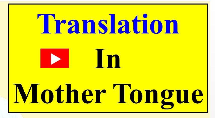 Translation In Mother Tongue