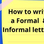 How to write formal & Informal Letters