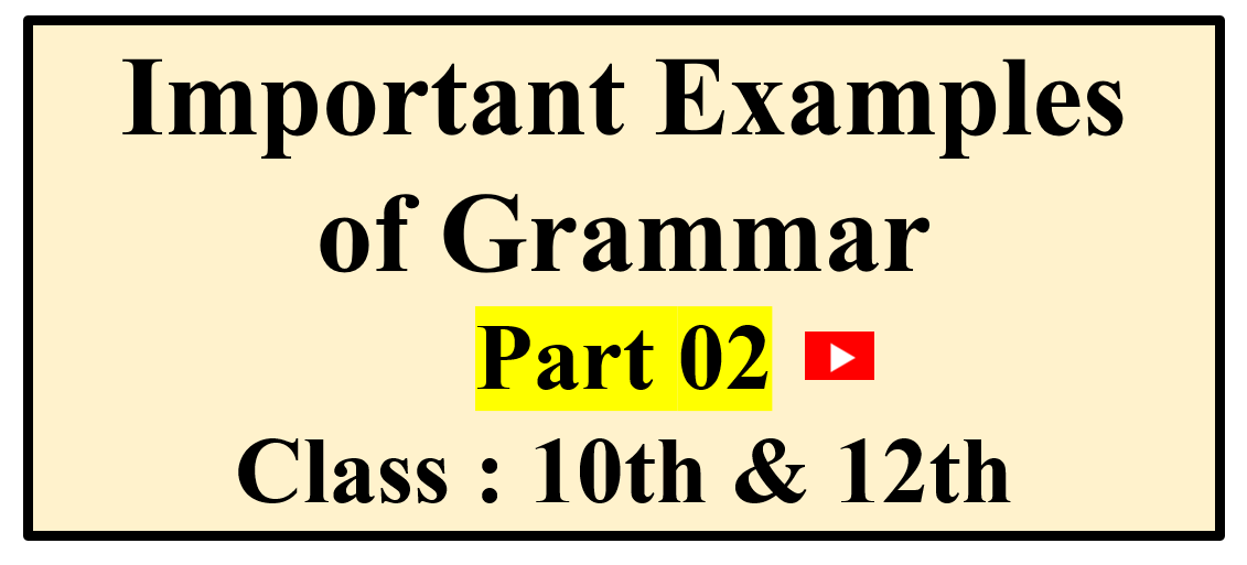 Important Examples of Grammar Part 02