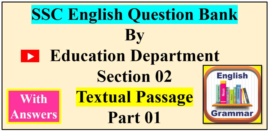 Question Bank By Education Department Section 02 Textual Passage