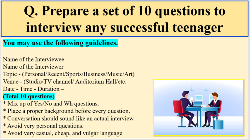 Prepare Questions to interview any successful teenager