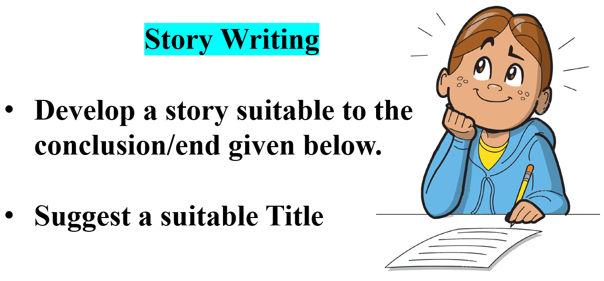 Develop a story suitable to the conclusion/end