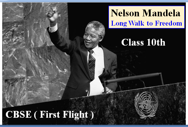 Nelson Mandela: Long Walk to Freedom