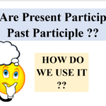 present and past participles